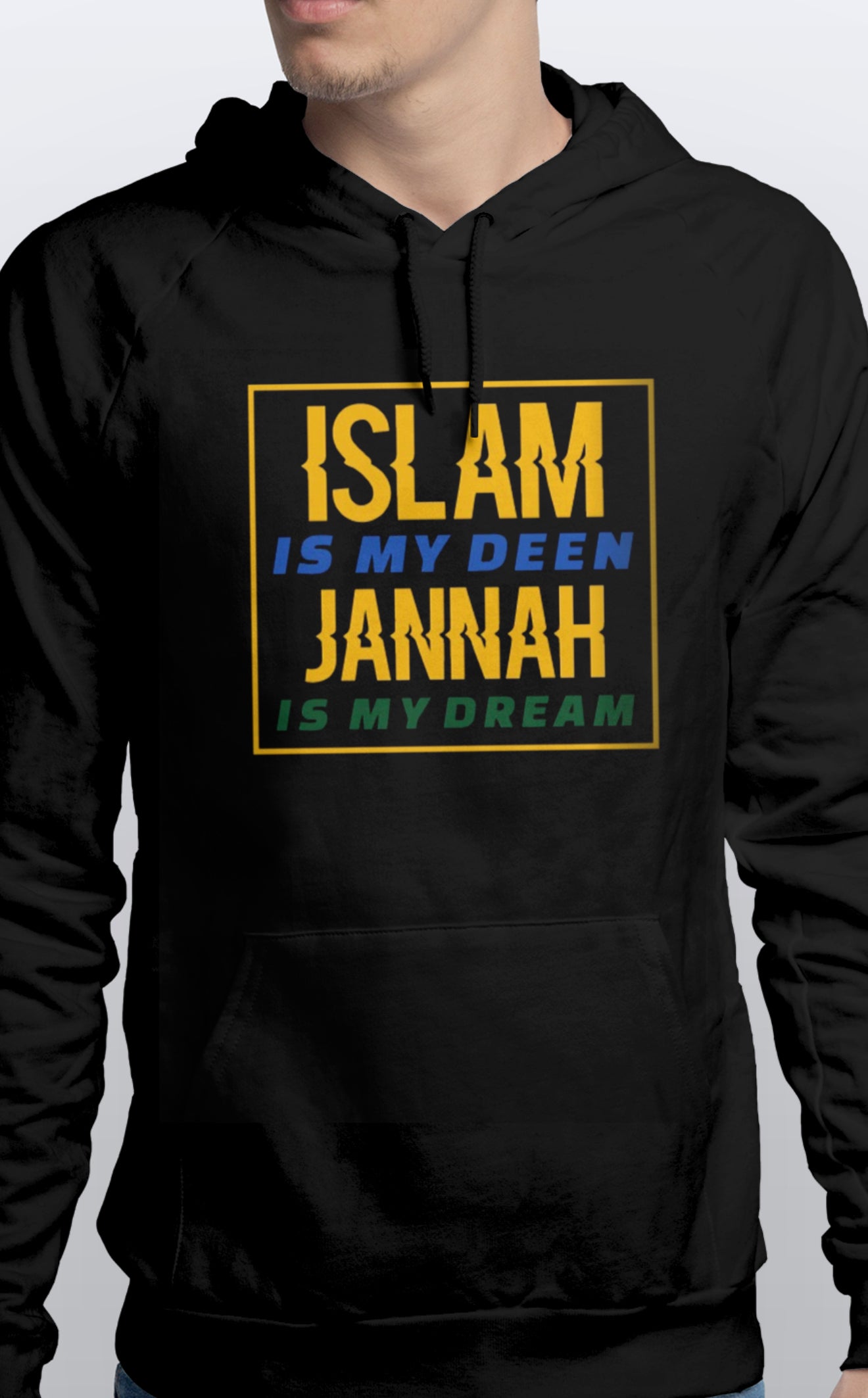 Pullover Unisex Hoodie Islam is my Deen Jannah is my Dream Soft cotton Sizes S-3XL