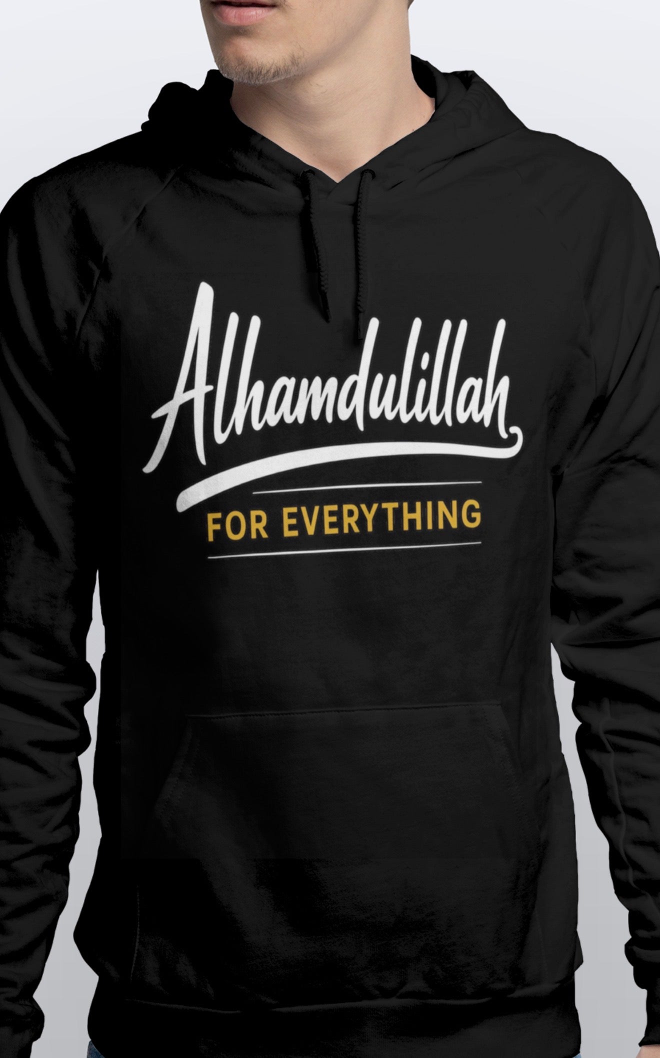 Pullover Unisex Hoodie Alhamdulillah for Everything Soft cotton Sizes S-3XL