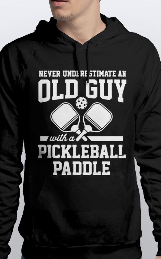 Never underestimate a old man with a pickleball paddle Warm Pullover Pickleball HOODIE unisex Sizes S-3XL
