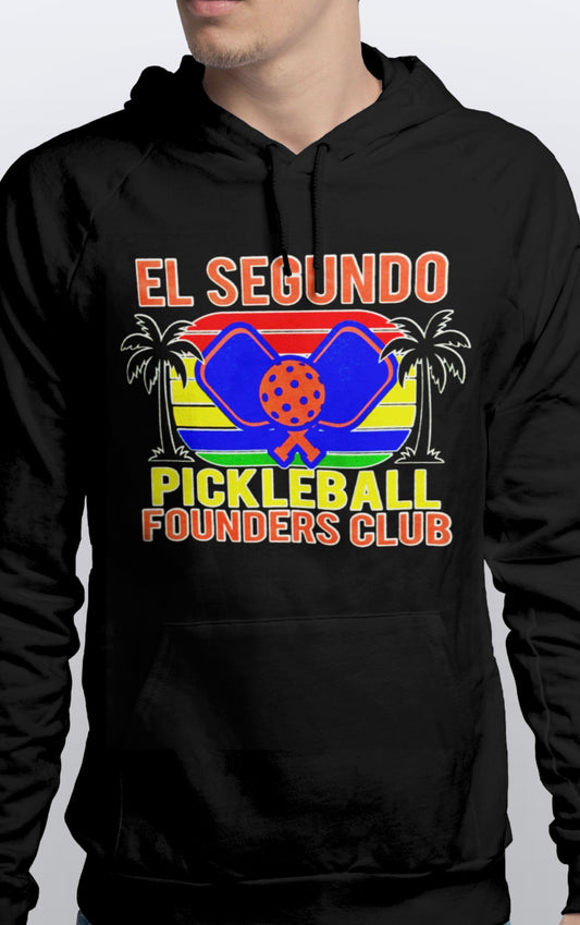 Warm Pullover El Segundo Founders Club Pickleball HOODIE unisex Sizes S-3XL
